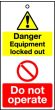 Lockout Tags Danger Equipment Locked out - Do not operate Pack of 10