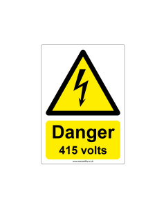 "Danger, 415 volts" Safety Sign