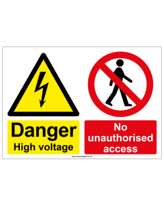 "Danger, No unauthorised access" Safety Sign