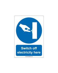 "Switch off electricity here" Safety Sign
